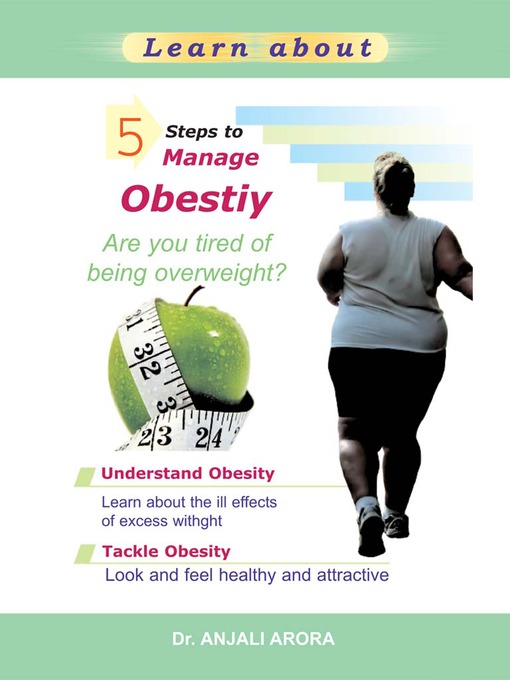 Title details for 5 Steps to Manage Obesity by Anjali Arora - Available